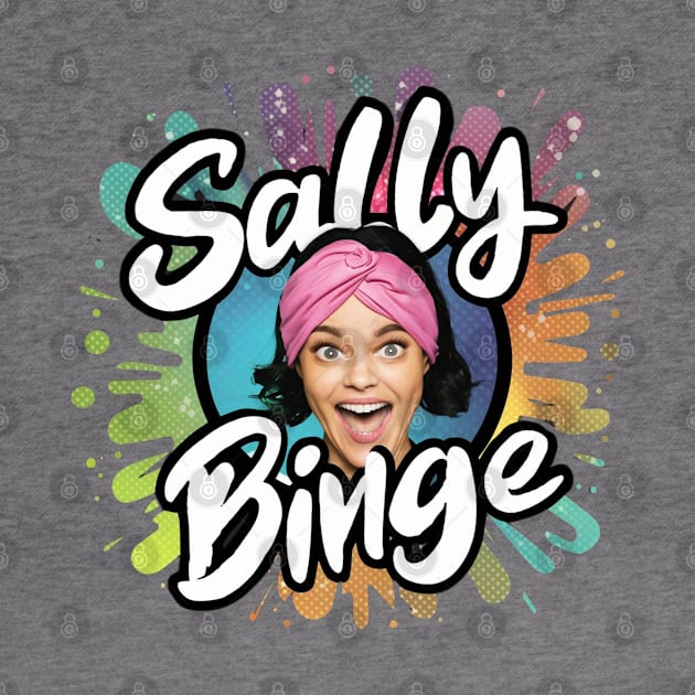 SEE SALLY BINGE TIME! by Lolane